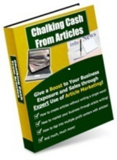 Product picture Chalking Cash From Articles - Create Money From Your Website